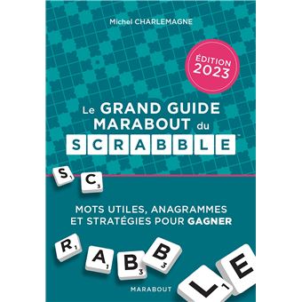 Le grand guide Marabout du Scrabble