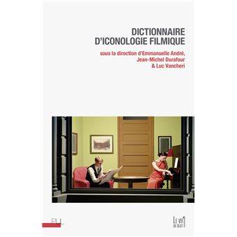 Dictionnaire d'iconologie filmique