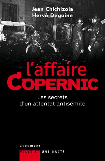 L'affaire Copernic. Les secrets d'un attentat antisémite - Jean Chichizola - broché