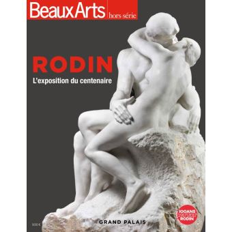 Rodin, l' exposition du centenaire - 1