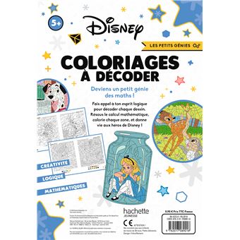 DISNEY CLASSIQUES - Les Petits Génies - Coloriages à décoder