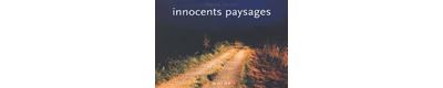 Paysages innocents