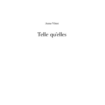 Telle qu'elles