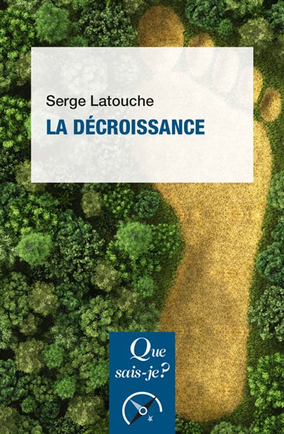 La Décroissance - Serge Latouche - Poche