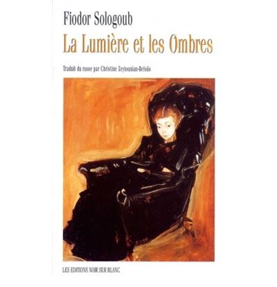 La lumière et les ombres