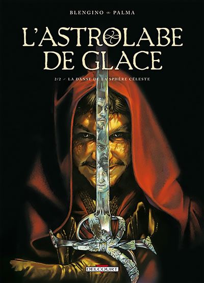 L'Astrolabe de glace T2 - La Danse de la sphère céleste