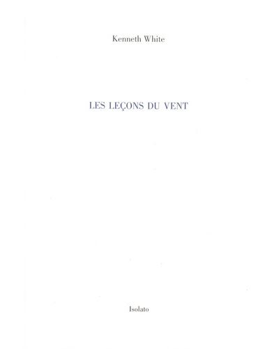 Les leçons du vent - Kenneth White - broché