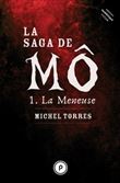 La saga de Mô, tome 1 : La meneuse