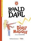Le Doigt magique de Roald Dahl