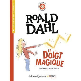 Le Doigt magique de Roald Dahl