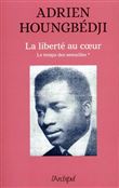 La liberté au coeur - Le temps des semailles