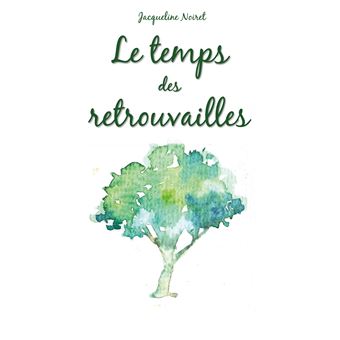 Le temps des retrouvailles