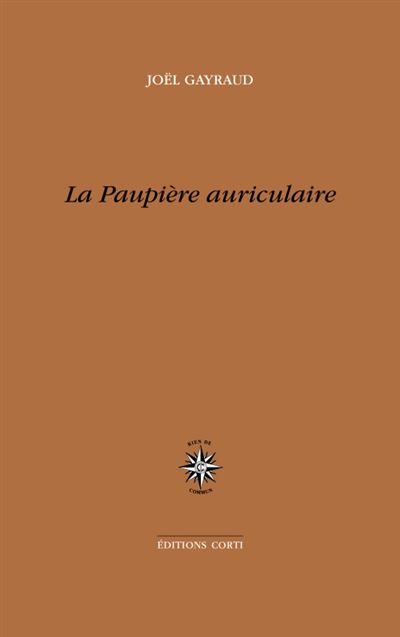 La paupière auriculaire - Joël Gayraud - broché