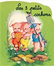 Les trois petits cochons