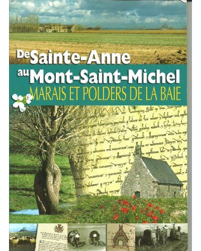 De Sainte-Anne au Mont Saint-Michel