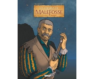 Les Chemins de malefosse - Intégrale Chapitre V