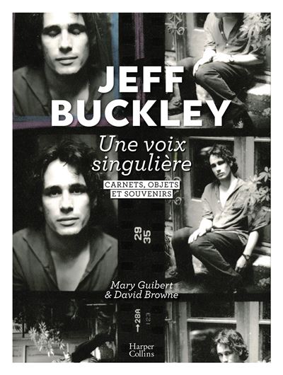 Jeff Buckley : une voix singulière - Guibert & David Browne - broché