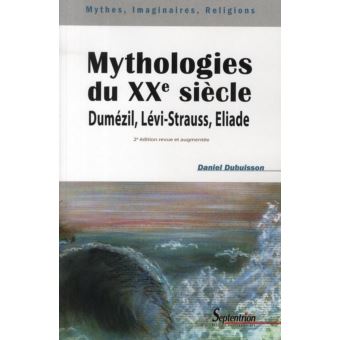 Ebook Mythologies du xxe siecle dumezil levi strauss eliade