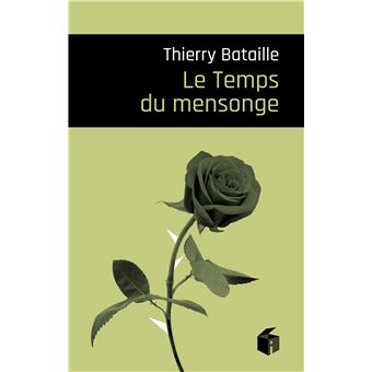 Le Temps du mensonge