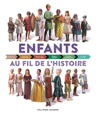 Enfants au fil de l'histoire - Philip Wilkinson - cartonné