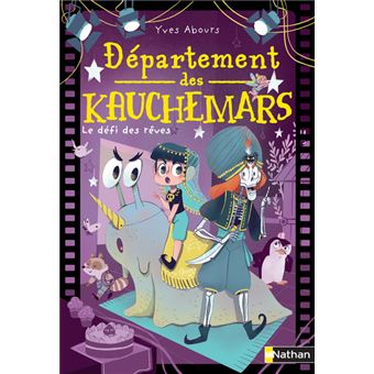 Département des kauchemars - tome 2 Le défi des rêves