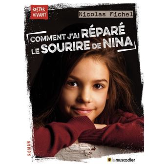 Comment j'ai réparé le sourire de Nina