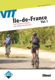 VTT en Île-de-France Vol. 1 Les Yvelines