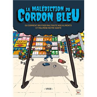 La malediction du cordon bleu - une incroyable histoire au royaume de la malbo