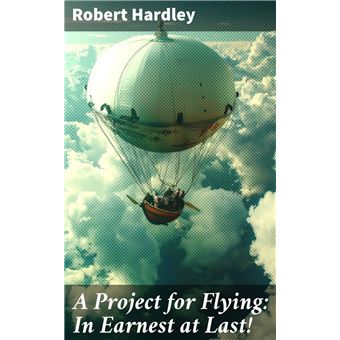 A Project for Flying: In Earnest at Last! - 1