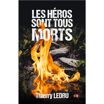 Les Héros sont tous morts