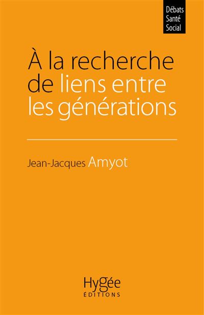 A la recherche des liens entre les générations