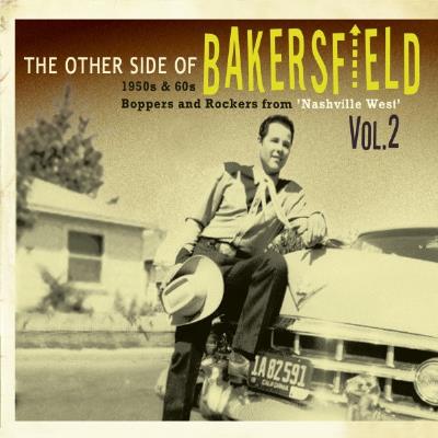 The other side of Bakersfield Volume 2