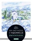 Ma méthode d'aquarelle