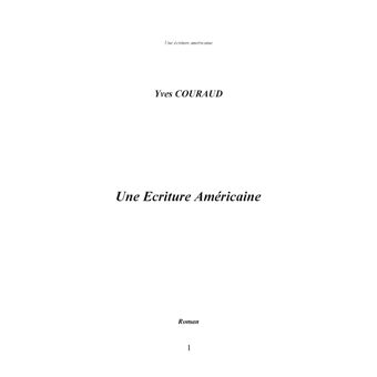 Une Ecriture Américaine