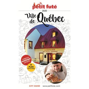 Guide Québec Ville 2020 Petit Futé