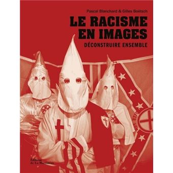Le Racisme en images
