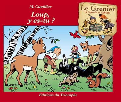 Loup y es-tu ?