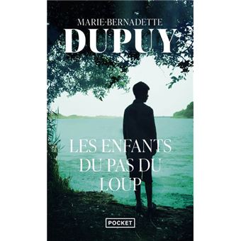 Les Enfants du Pas du Loup - Poche - Marie-Bernadette Dupuy - Achat Livre
