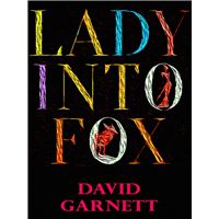 Lady Into Fox