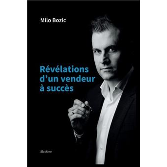 Révélations d'un vendeur à succès
