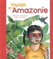 Voyage en Amazonie