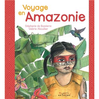 Voyage en Amazonie