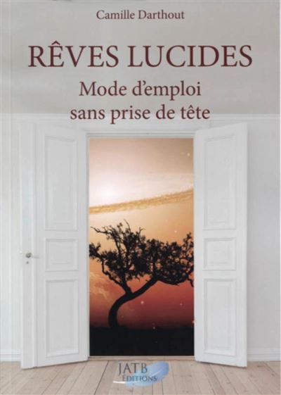 Rêves lucides - Camille Darthout - broché