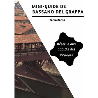 Mini-guide de Bassano del Grappa - 1