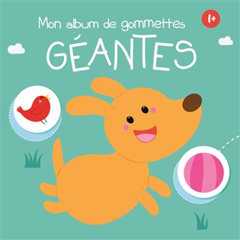 Mon album de gommettes géantes 1+ chien