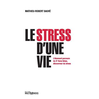 Le stress d'une vie - 1