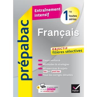 Français 1re toutes séries - Prépabac Entraînement intensif