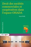 Droit des sociétés commerciales et coopératives dans l'espace OHADA