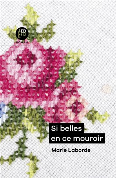 Si belles en ce mouroir - Marie Laborde - broché