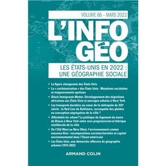 L'information géographique - n°1/2022 Les Etats-Unis en 2022 : une géographie sociale